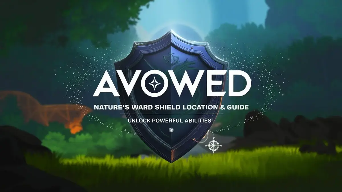 Avowed: Nature’s Ward Shield Location and Full Guide