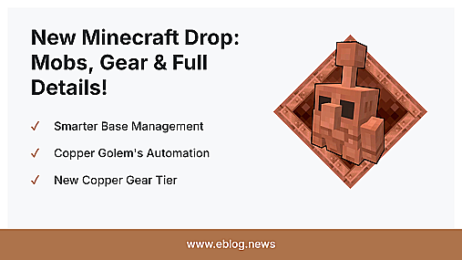 Minecraft update graphic with Copper Golem and key features.