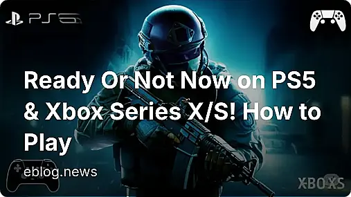 Tactical SWAT officer in full combat gear and helmet holding assault rifle with PS5 and Xbox Series X/S controller icons, promoting Ready Or Not console release